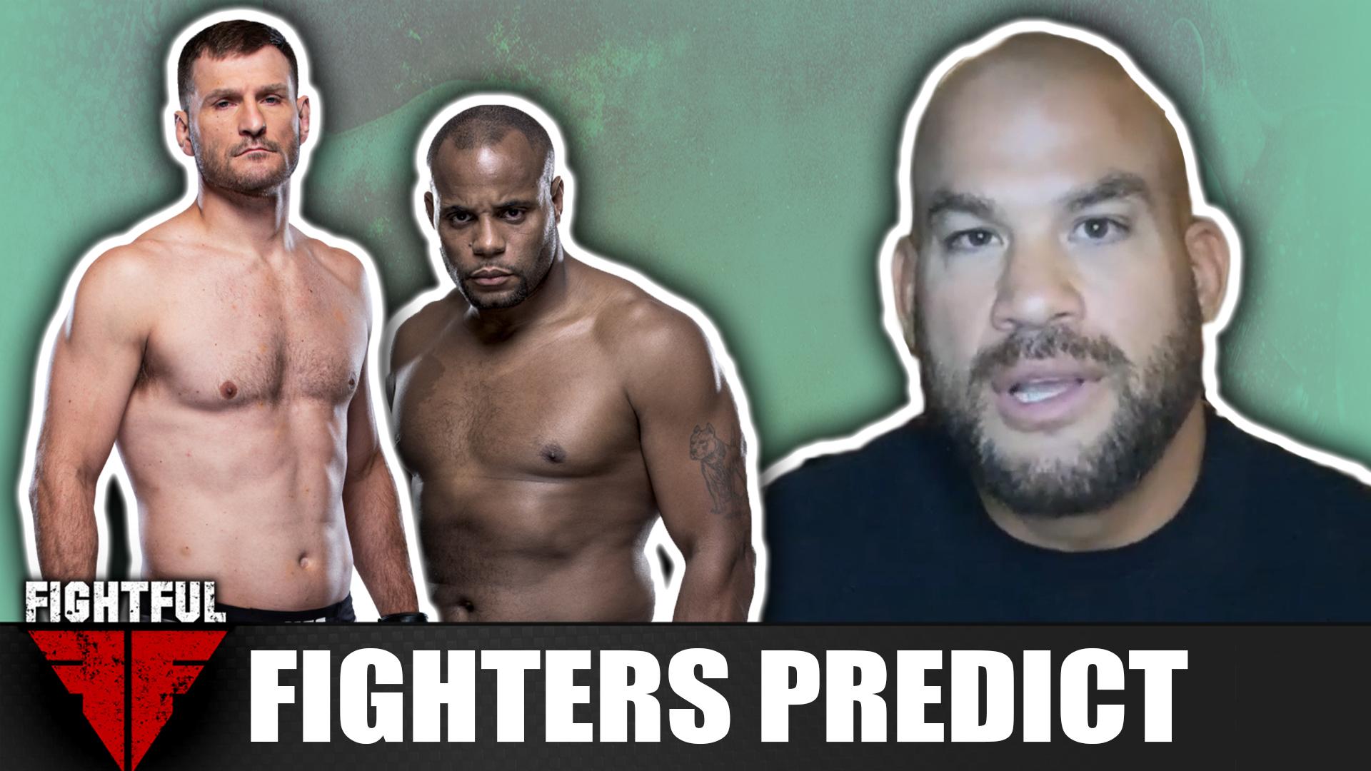 Fighters Predict UFC 252: Stipe Miocic vs. Daniel Cormier 3: Tito Ortiz, Gilbert Burns, Beneil Dariush And More Weigh-In