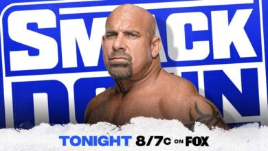 WWE Smackdown Results For 2/11/22 Bill Goldberg To Appear, Charlotte Flair vs. Naomi, and more