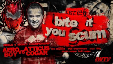 Circle 6 Bite It You Scum Results (9/18): Atticus Cogar, Rocky Romero, Alan Angels in Action