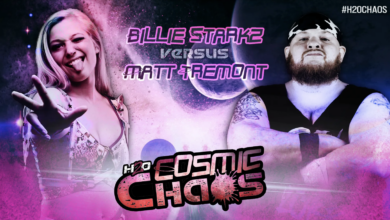H2O Cosmic Christmas Results (12/9): Billie Starkz Faces Matt Tremont