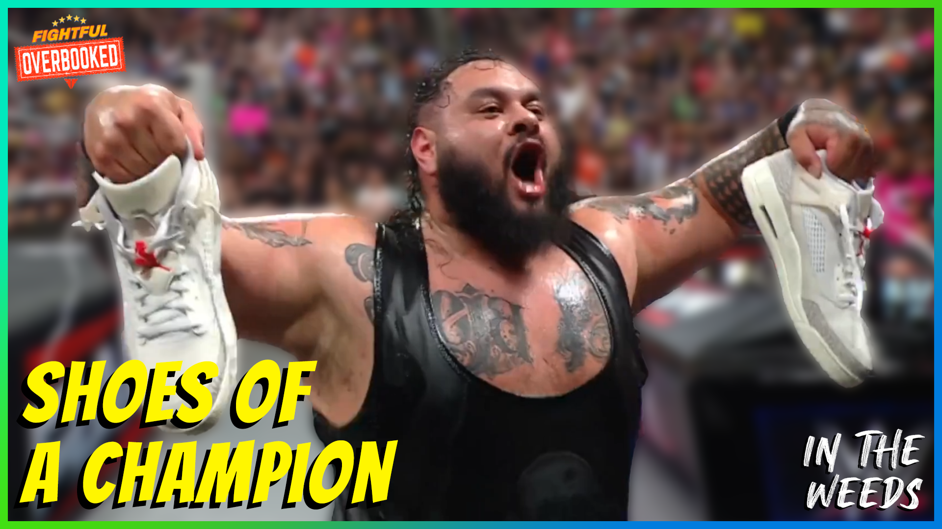 Roman Reigns Loses His Shoes | In The Weeds 7/29/25