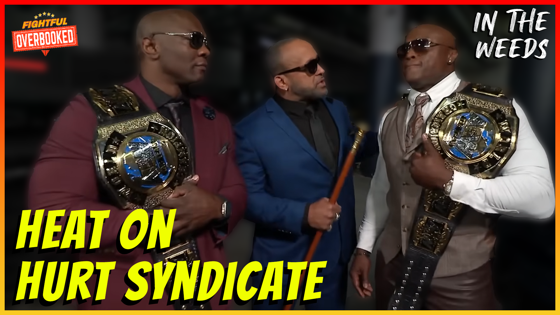 Frustrations With Hurt Syndicate In AEW | In The Weeds 8/6/25
