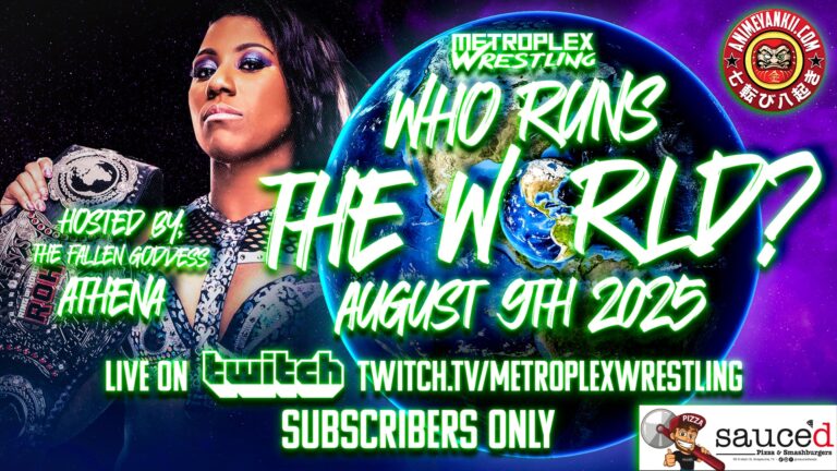 Metroplex Wrestling Who Runs The World? Results (8/9)