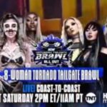 Eight-Woman Tornado Tag Team Match Announced For AEW Saturday Tailgate Brawl