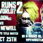 Nixon Newell Challenging Abadon For MPX Women’s Title At Who Runs the World? 2