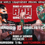Dralístico To Face Bandido In ROH World Title Proving Ground Match On 9/25 ROH On HonorClub