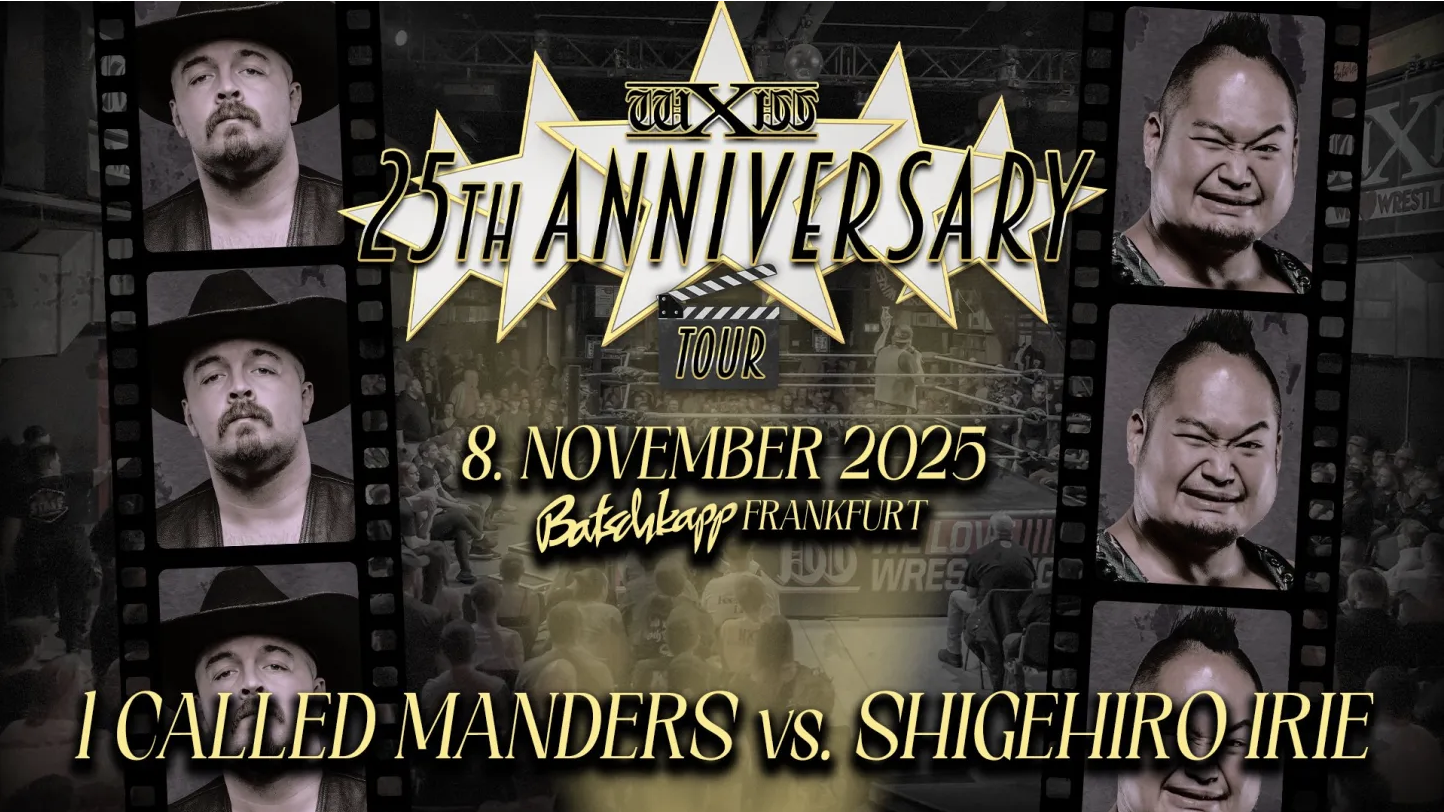 wXw 25th Anniversary Tour: Frankfurt Results (11/8): 1 Called Manders vs. Shigehiro Irie