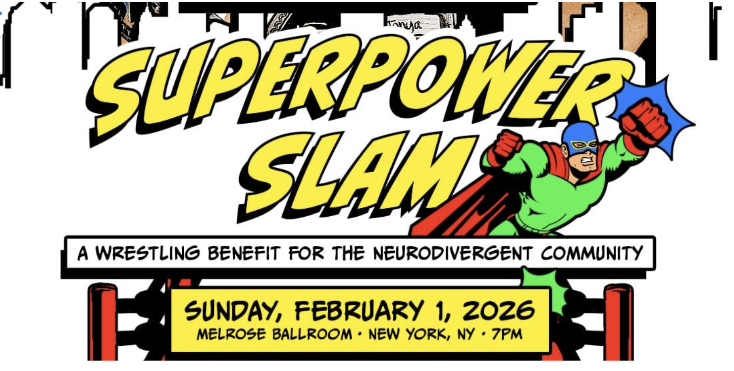 Orange Crush Announces SUPERPOWER SLAM Show To Benefit New York City’s Neurodivergent Community