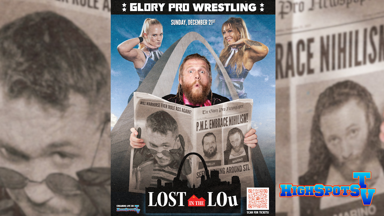glory pro lost in the Lou
