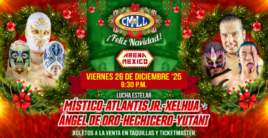 CMLL Viernes Espectacular Results (12/26/2025): Místico, Atlantis Jr. & Xelhua vs. Ángel de Oro, Hechicero & Yutani, More