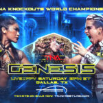 NXT’s ZARIA Challenging For Knockouts World Title, Mara Sadè vs. Ryan Nemeth, Joe Hendry In Action Added To TNA Genesis
