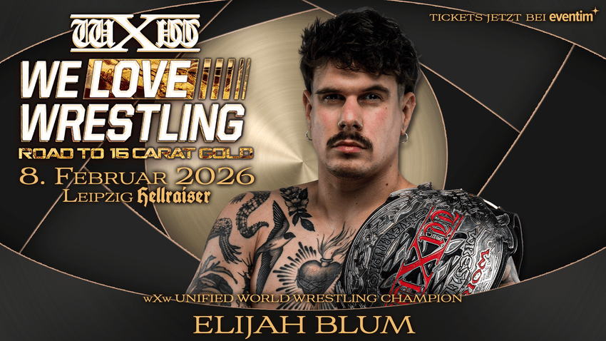 wXw Road To 16 Carat Gold Results (2/8): Elijah Blum Defends