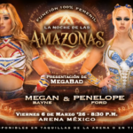 Megan Bayne & Penelope Ford Debuting For CMLL On March 6th