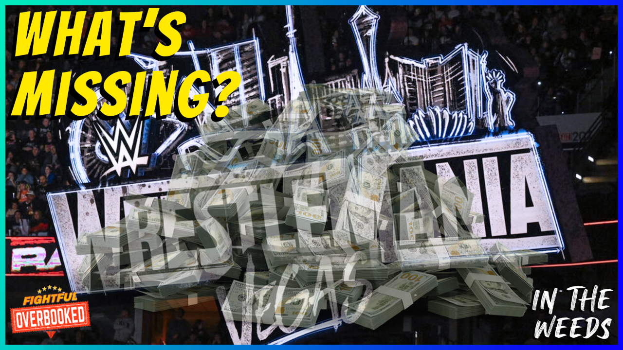 What’s Wrong With WrestleMania 42? | In The Weeds 2/13/26