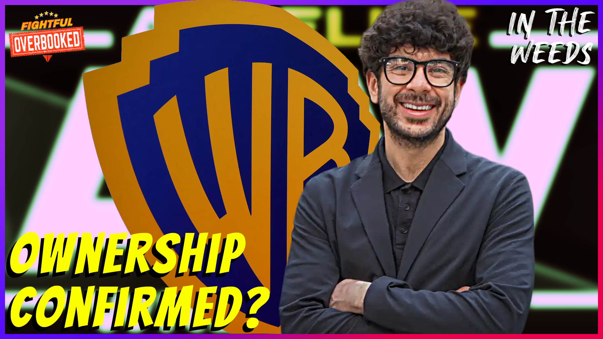 WBD Has Minority Ownership Of AEW? | In The Weeds 2/16/26