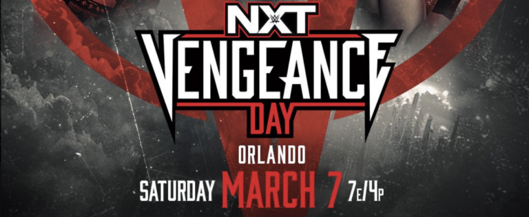 WWE NXT Vengeance Day To Take Place In Orlando, FL