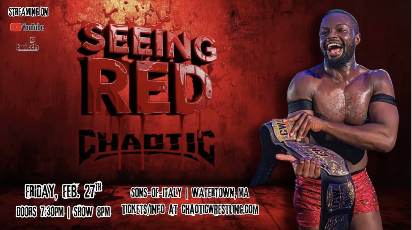 chaotic wrestling seeing red