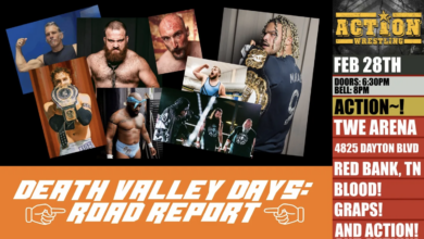 action wrestling Death Valley Days: Road Report