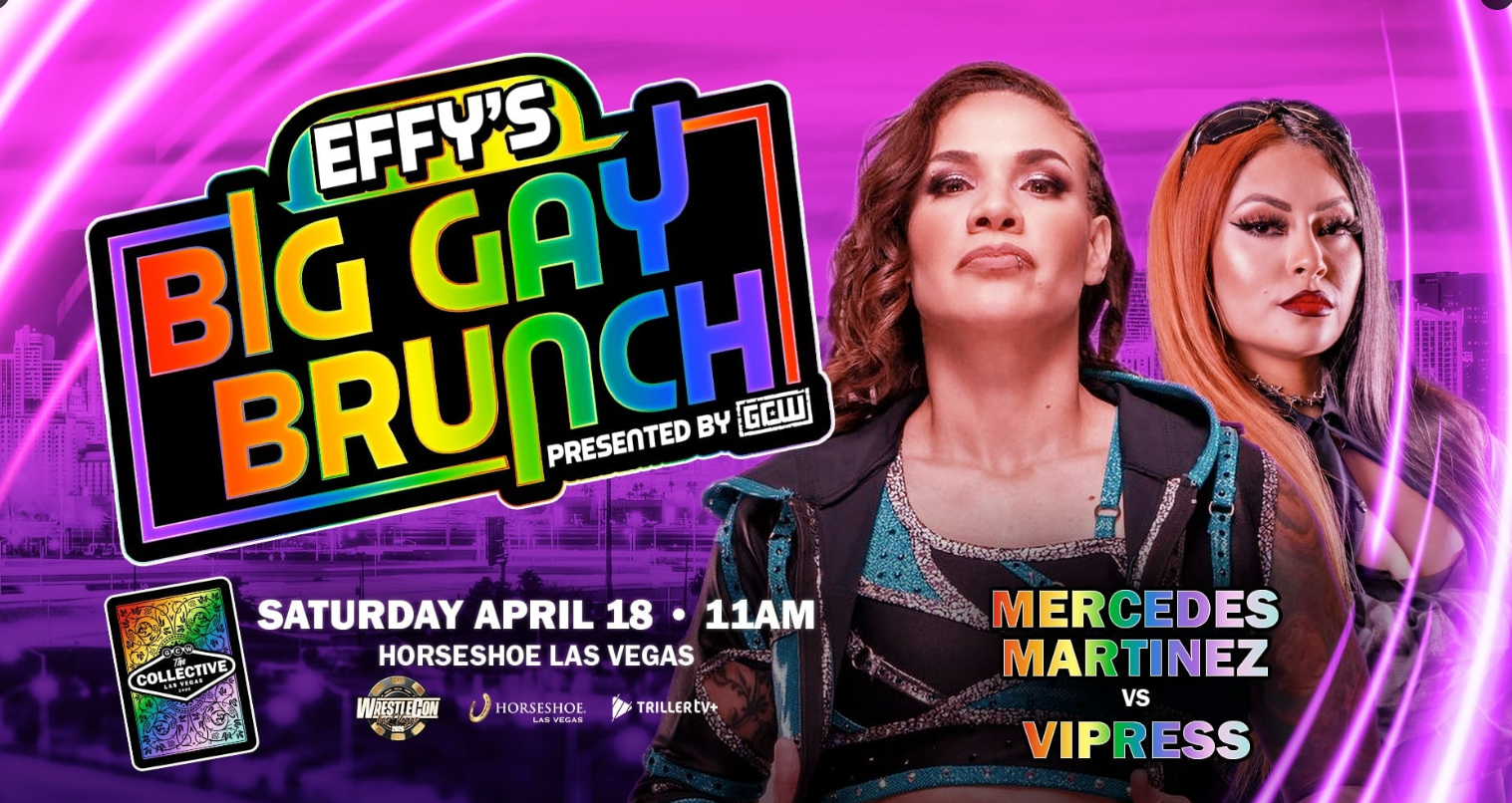 Mercedes Martinez vs. Vipress Set For Effy's Big Gay Brunch, NXT Highlights, More | Fight Size
