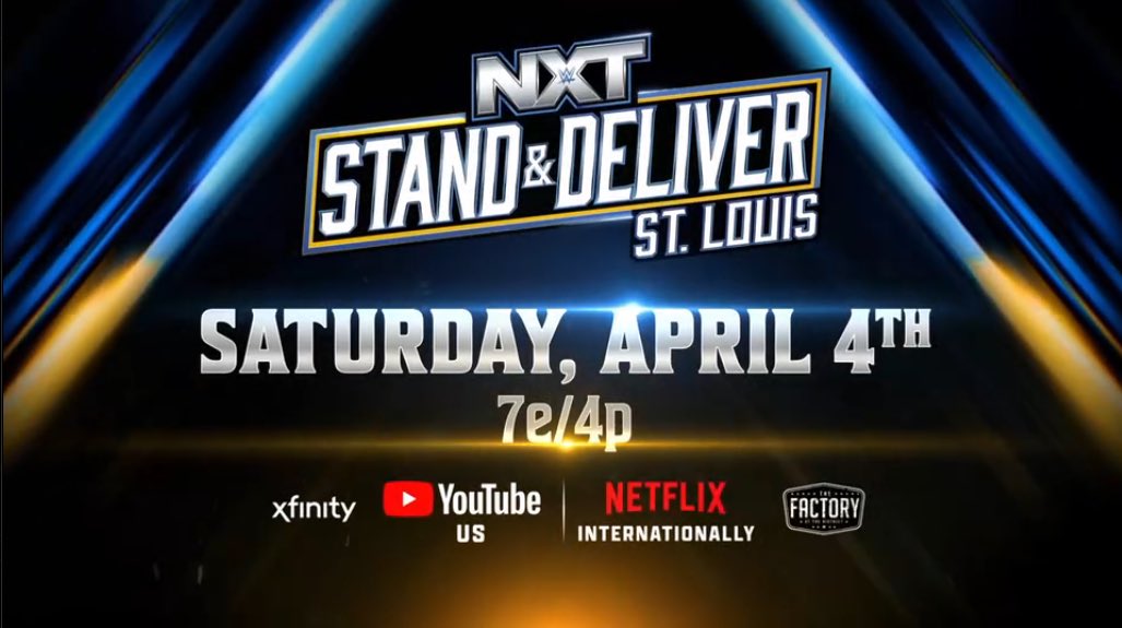 NXT Stand & Deliver 2026 To Air On Netflix Internationally, YouTube In The USA