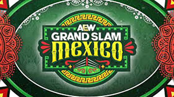 AEW Grand Slam Mexico Preview, Start Time, How To Watch, Location (8/5)