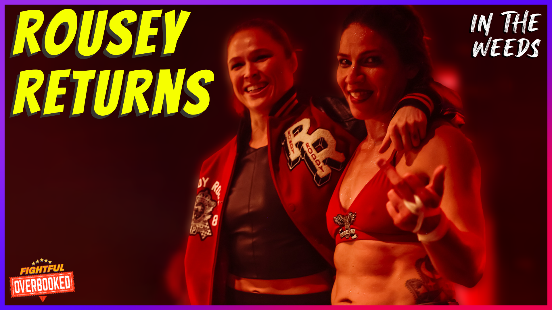 Ronda Rousey and Others At AEW Revolution | In The Weeds 3/16/26