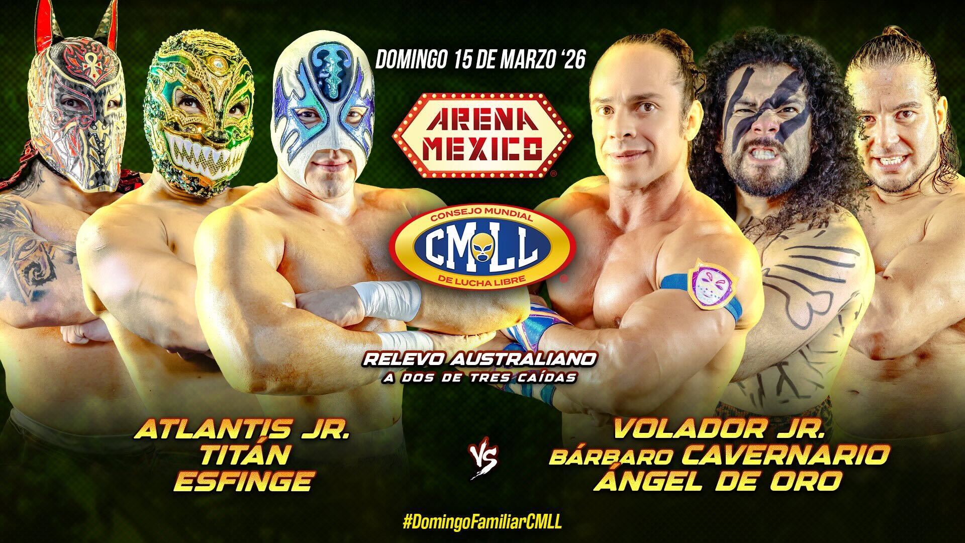 CMLL Domingo Familiar Results (3/15/2026): Atlántis Jr., Titán & Esfinge vs. Volador Jr., Bárbaro Cavernario & Ángel de Oro
