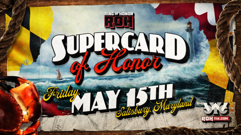 ROH Supercard Of Honor 2026 Taking Place On May 15th In Salisbury, Maryland