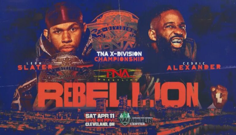 Leon Slater vs. Cedric Alexander For X Division Title, TNA World Tag Title Bout, More Set For Rebellion PPV