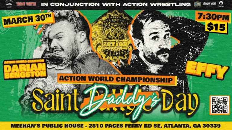 ACTION Saint Daddy’s Day Results (3/30): Darian Bengston vs. EFFY