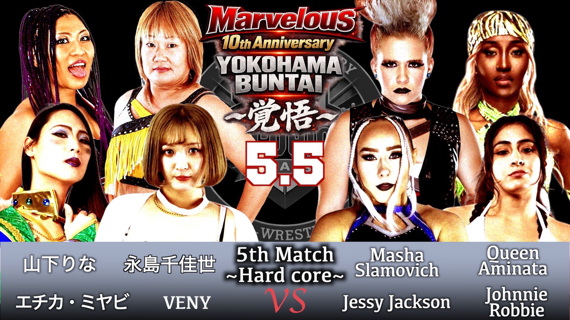 queen aminata, masha slamovich, jessy jackson, johnnie robbie, veny, rina yamashita, Echika Miyabi, Chikayo Nagashima
