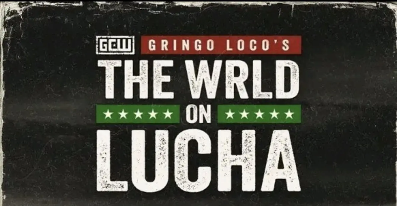 GCW Gringo Loco’s The Wrld On Lucha
