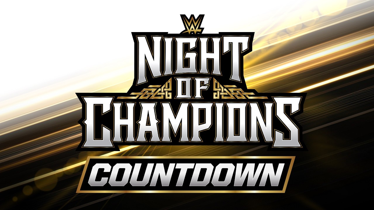 Watch: Countdown to WWE Night of Champions: June 27, 2026