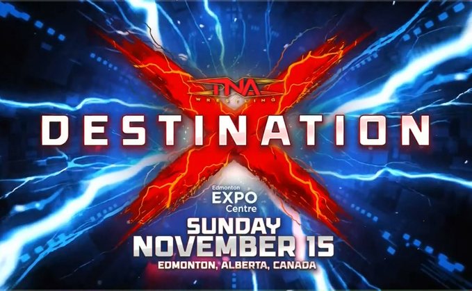 TNA Destination X