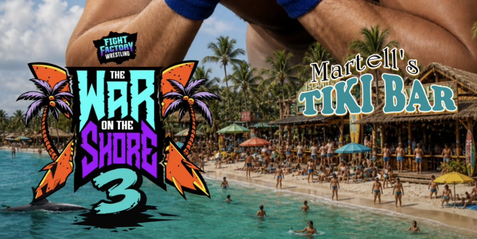 Fight Factory War On The Shore 3 (7/14): The New Curtain Call