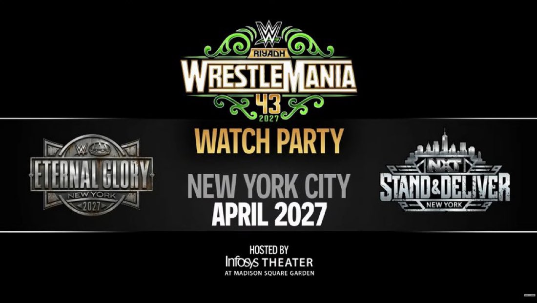 WWE Hosting WrestleMania 43 Watch Party In New York City, AAA Eternal Glory And NXT Stand & Deliver Announced
