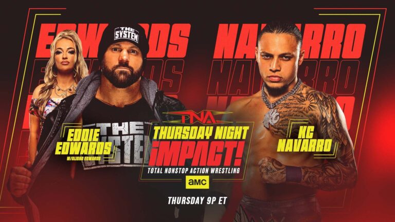 Eddie Edwards vs. KC Navarro, More Added To 8/13 TNA iMPACT!