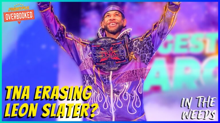 Is TNA Trying To Erase Leon Slater? | In The Weeds 8/14/26