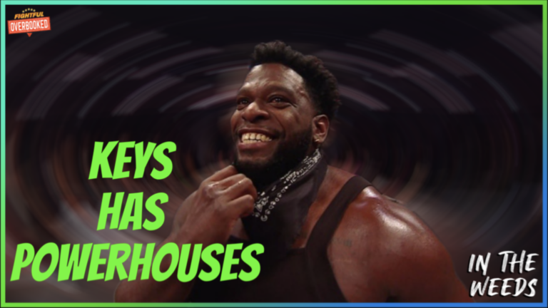 Royce Keys Makes A Statement | In The Weeds 8/25/26