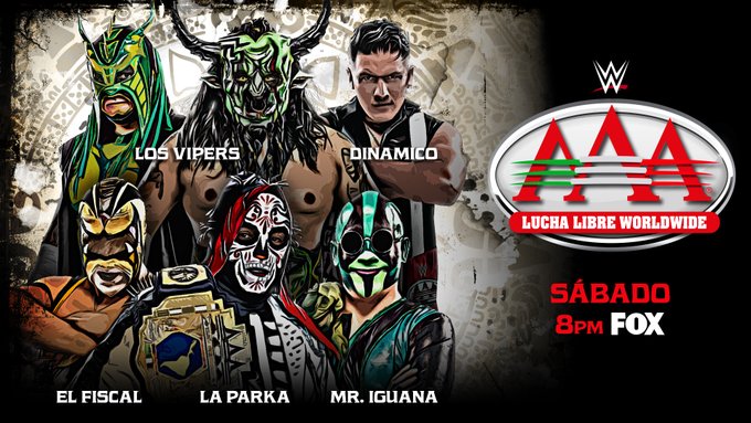 La Parka, El Fiscal and Mr. Iguana vs. Los Vipers (Histeria & Taurus) and Dinamico AAA On Fox