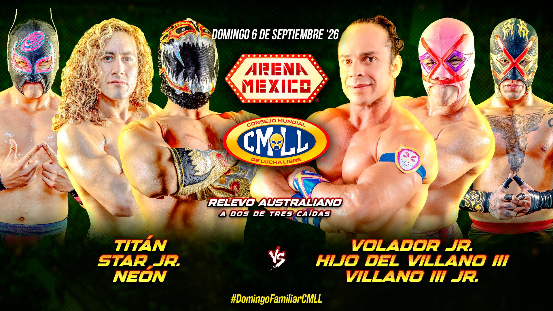 CMLL Domingo Familiar Results (9/6/2026): Volador Jr. & Villanos vs. Titán, Star Jr. & Neón, Fuerza Tapatía vs. Máquina de la Destrucción, More