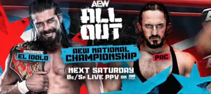 Andrade, Pac, AEW All Out